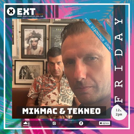 The Discotech Show - Mikmac & TekNeo - 30 SEP 2022