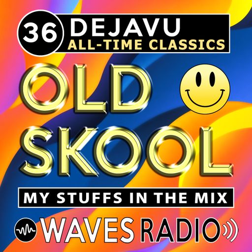 LEANDRO PAPA for Waves Radio - DEJAVU - All Time Classics #36