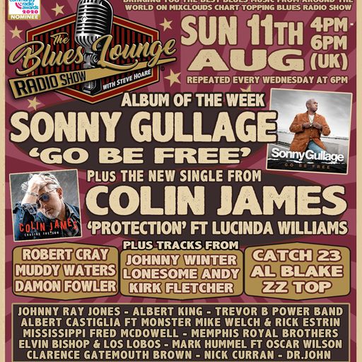 The Blues Lounge 11th Aug 2024 Album of the Week Sonny Gullage 'Go Be Free'