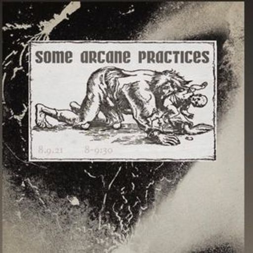 Some Arcane Practices 8.21