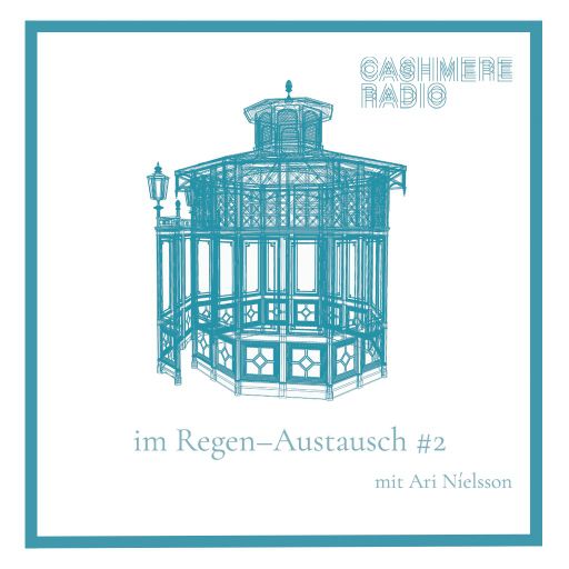 Cashmere Guest Mixes im Regen–Austausch #2 w/ Max Parnell & Ari Níelsson 29.02.2024