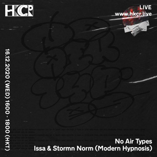 No Air Types w/ Issa & Stormn Norm (Modern Hypnosis)  - 16/12/2020