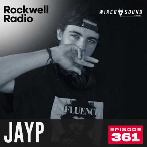 ROCKWELL RADIO - JAYP - OCT 2024 (EP. 361)