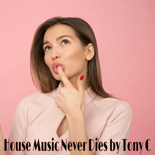 House Music Never Dies Vol.7  22/6/25