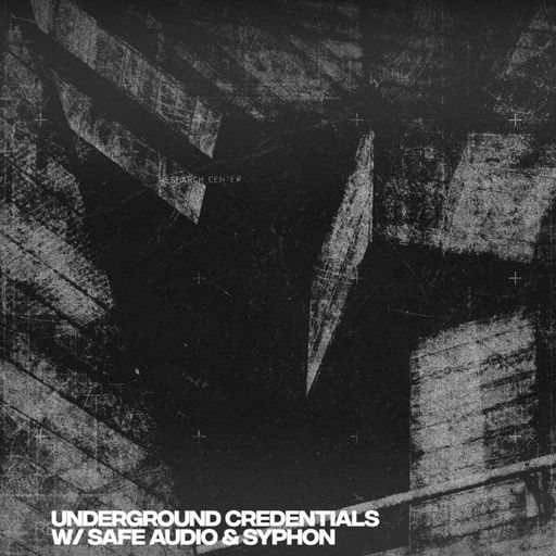 Underground Credentials 011 w/ Safe Audio (Subtle Radio 1.9.25)