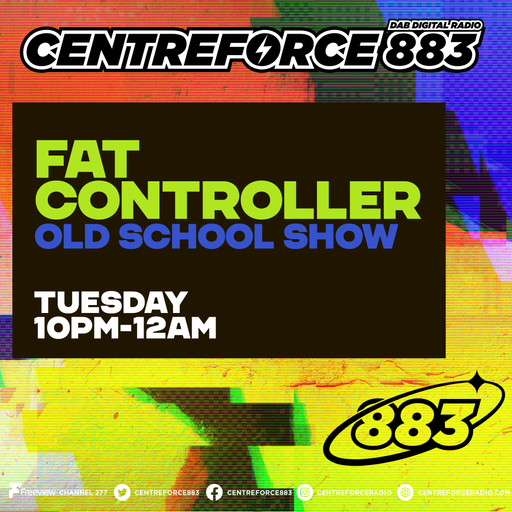 Fat Controller - 88.3 Centreforce DAB+ Radio - 03 - 03 - 2026 .mp3