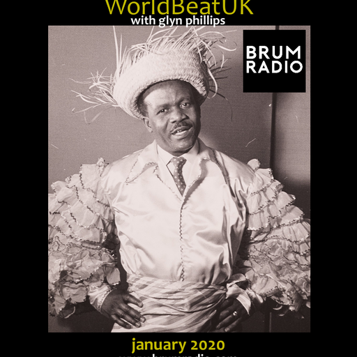 WorldBeatUK with Glyn Phillips - Jan 2020 (06/02/2020)