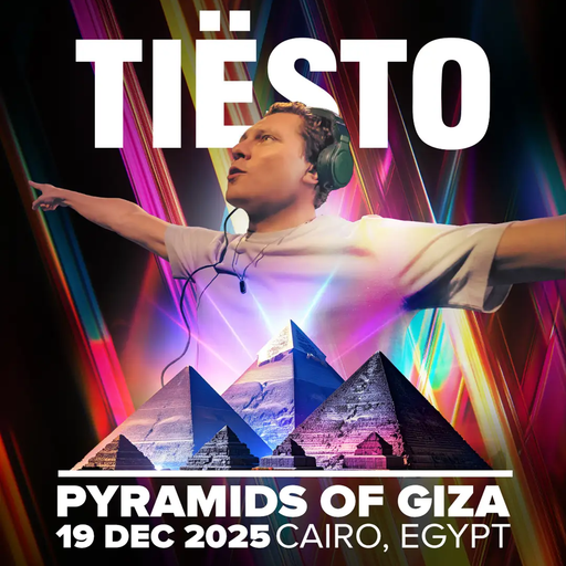Tiësto at Pyramids of Giza (Cairo - Egypt) - 19 December 2025