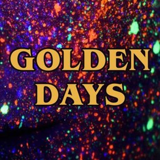 Golden Days - EP 6 - Special Guest DJ Jakeboy