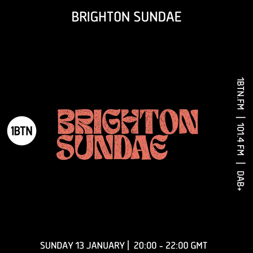 Brighton Sundae - 12.01.25