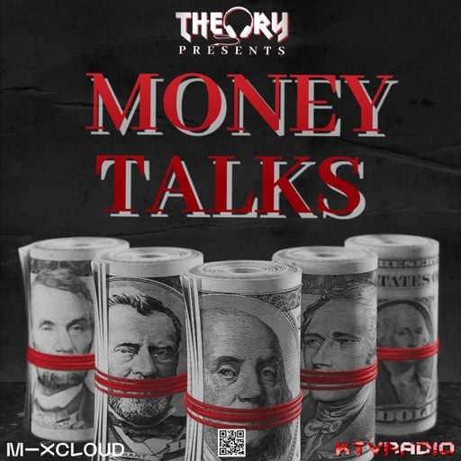 MONEY TALKS