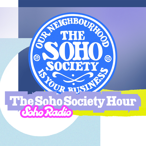 The Soho Society Hour (30/01/2026)