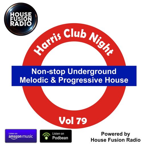 Harris Club Night vol 79 // House Fusion Radio 18.08.2023