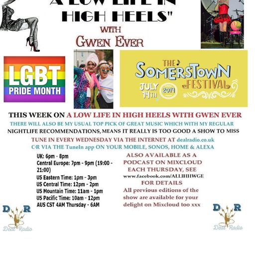 A LOW LIFE IN HIGH HEELS WITH GWEN EVER RADIO SHOW 12TH JUNE 2019 BROADCAST EDITION