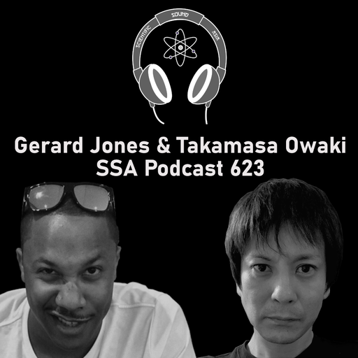 Scientific Sound Asia Podcast 623 is Gerards' 'The Hit List' 49 with guest Takamasa Owaki.
