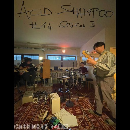Acid Shampoo #14 s3 w/ Zacharias S. Falkenberg 03.06.2023