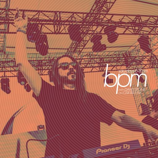 BPM with David Stone on CJSR 88.5 FM : July 6, 2024
