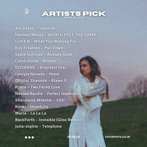 ARTISTS PICK WITH A.B. VIOLET 280624