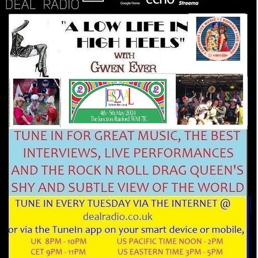 A LOW LIFE IN HIGH HEELS WITH GWEN EVER RADIO SHOW 30TH APRIL 2024 EDITION