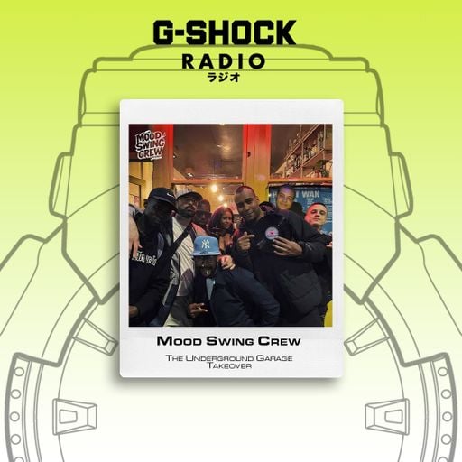 G-SHOCK Radio - The Underground Garage Takeover- Mood Swing Crew B2B - 01/03