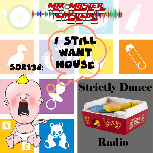 SDR138: I Still Want House