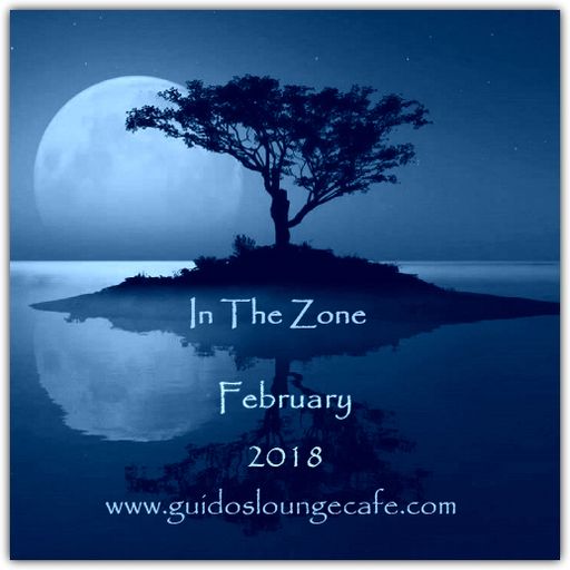 In The Zone - February 2018 (Guido's Lounge Cafe)