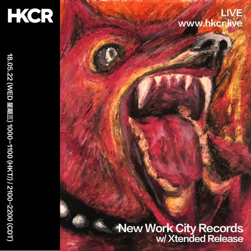 New Work City Records w/ Xtended Release - 18/05/2022