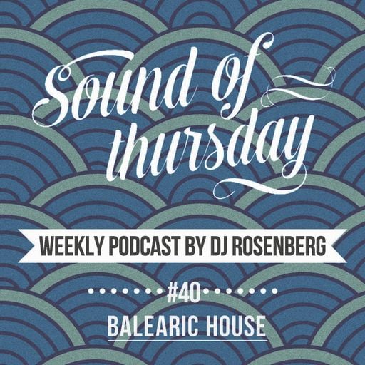 SOT #40 (Balearic House)