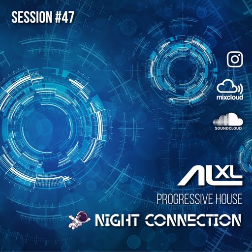 NIGHT CONNECTION #47 MAY 2024 (Progressive House)