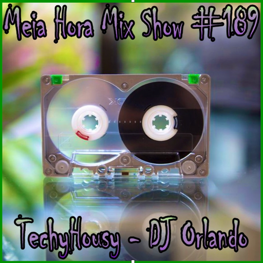 MHMS-189-DJ Orlando-TechyHousy