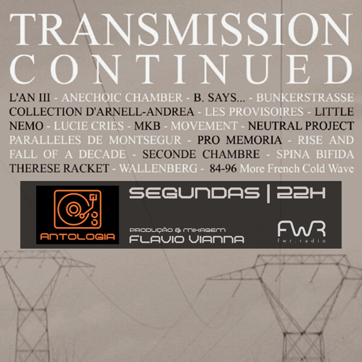 Antologia 050 - Transmission Continued (84-96 More French Cold Wave) - 17.7.2023