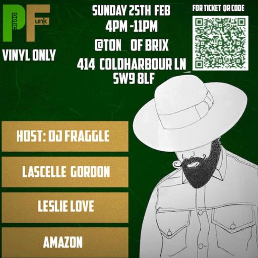 DJ Amazon Poetic Funk 25.2.24 Ton Of Brix Brixton London UK