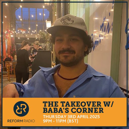 The Takeover w/ Baba's Corner 3rd April 2025