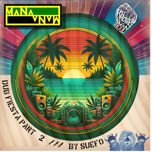MANA MANA 1071 - Mana Mana Dub Fiesta Part 2