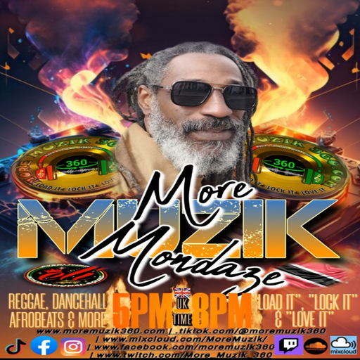 MORE MUZIK 360 {"MORE MUSIC MONDAZE"} WITH "EVERLIVING SOUNDZ"...SELEKTAH "GARFIELD"... 16/06/25