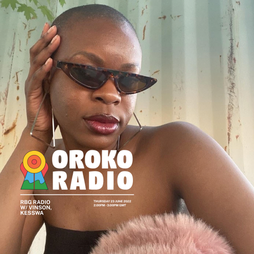 Vinson - RBG (Red, Black and Green) Radio w/ KESSWA - 23rd June 2022