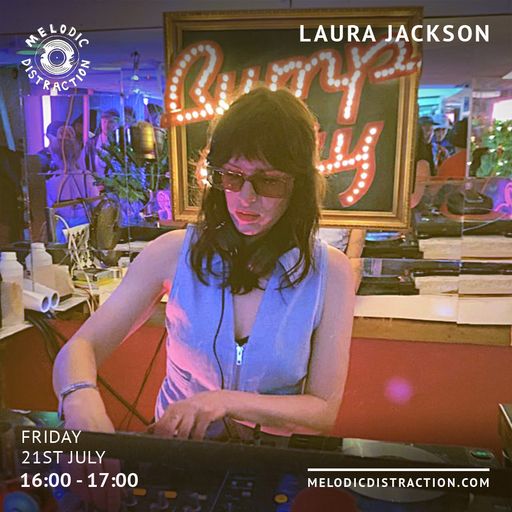 DJ Laura Jackson (July '23)