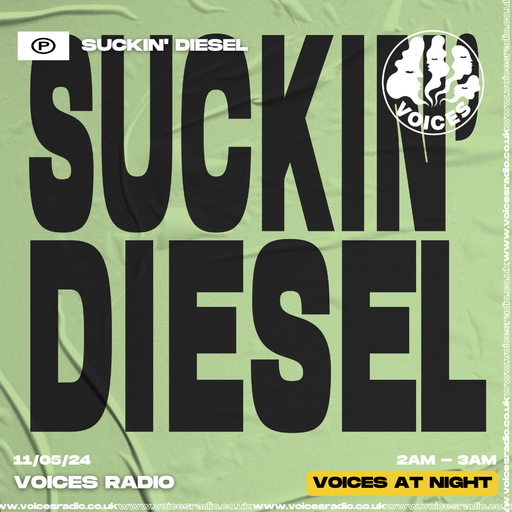 Suckin Diesel w/ Nikki & Kurtis - 11/05/25 - [Voices Radio]
