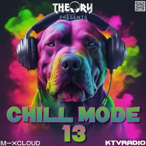 CHILL MODE 13