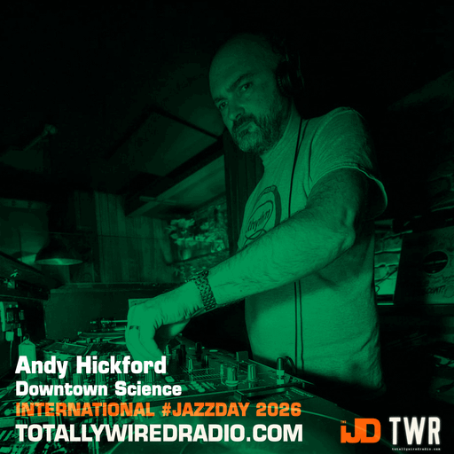 Downtown Science #JazzDay w/ Andy Hickford ~ 29.04.26