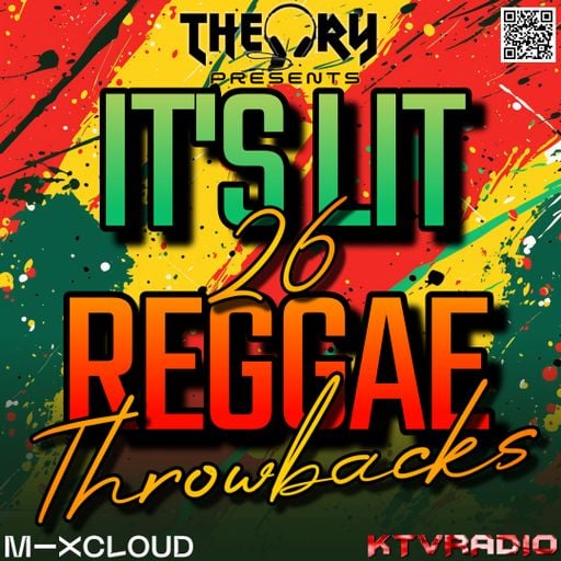 IT'S LIT 26 - REGGAE THROWBACKS