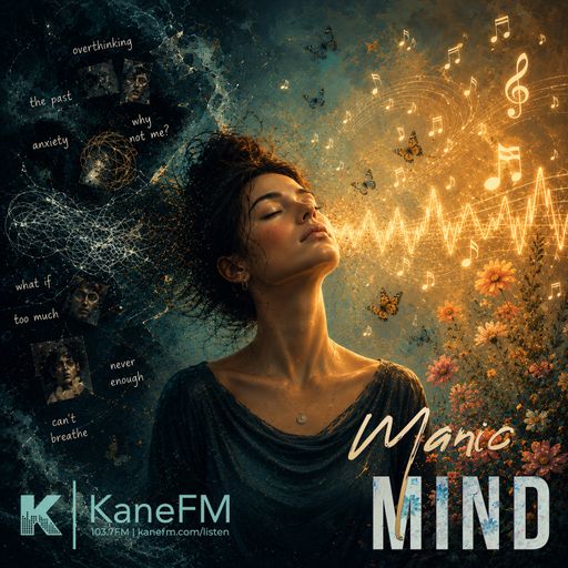Manic Mind on Kane FM (13 May) - Organic House