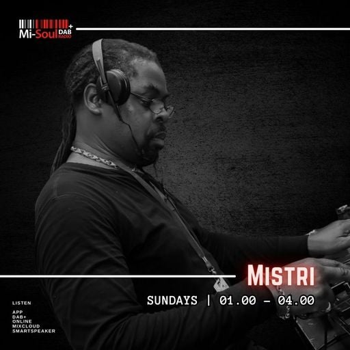 Mistri / Mi-Soul Radio / Sun 1am - 4am / 10-05-2026