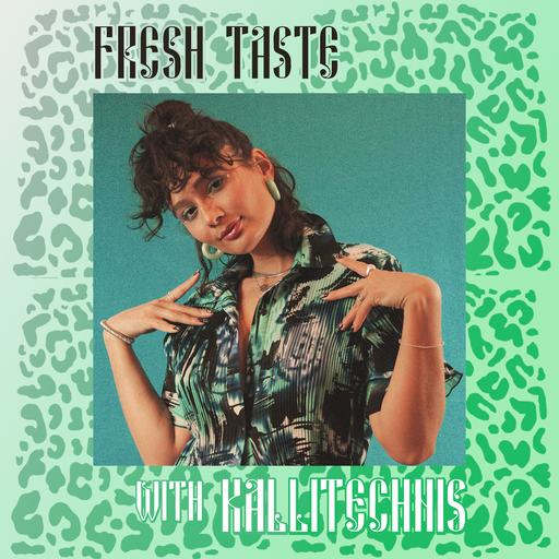 Fresh Taste #75 (KALLITECHNIS presents: Blends Vol.1)