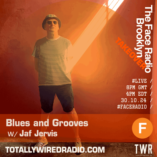 Blues and Grooves ~ Jaf Jervis ~ 30.10.24 #live #faceradio