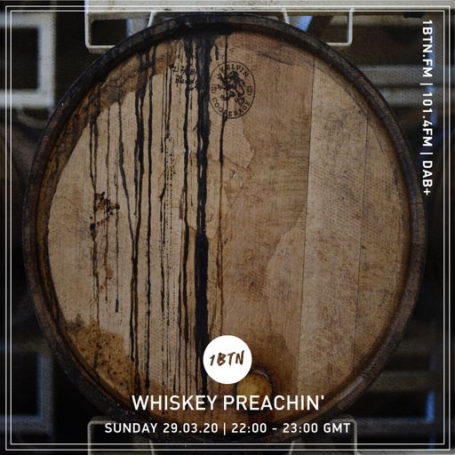 Whiskey Preachin' - 29.03.2020