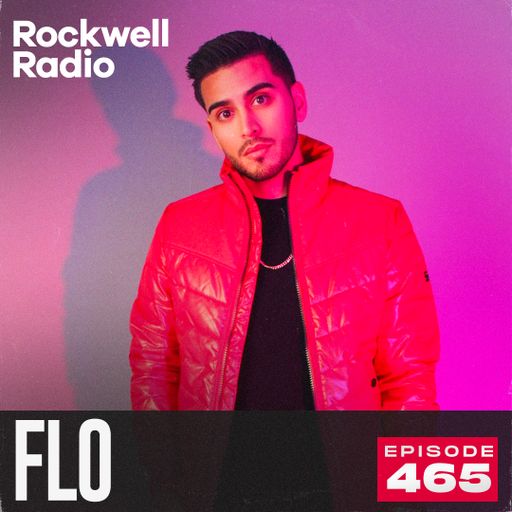 ROCKWELL RADIO - FLO - SEP 2025 (EP. 465)