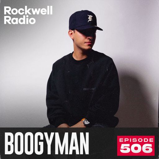 ROCKWELL RADIO - BOOGYMAN - FEB 2026 (EP. 506)