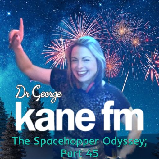 The Spacehopper Odyssey; Part 45; 30-12-22