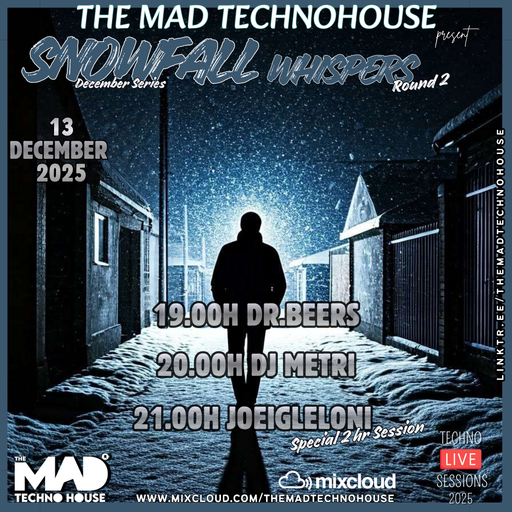 DR BEERS / TMTH SNOWFALL WHISPERS SESSIONS ROUND 2 13.12.25